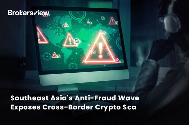 Southeast Asia's Anti-Fraud Wave Exposes Cross-Border Crypto Scams