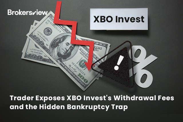 Trader Exposes XBO Invest's Withdrawal Fees and the Hidden Bankruptcy Trap